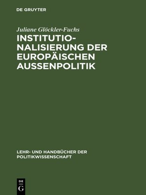 cover image of Institutionalisierung der europäischen Außenpolitik